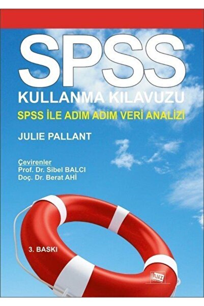 Anı Yayıncılık Spss Kullanma Kılavuzu & Spss Ile Adım Adım Veri Analizi