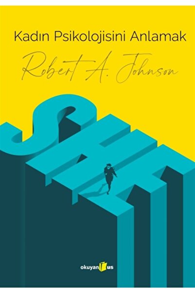 Okuyan Us Yayınları Kadın Psikolojisini Anlamak - Robert A. Johnson 978625734...