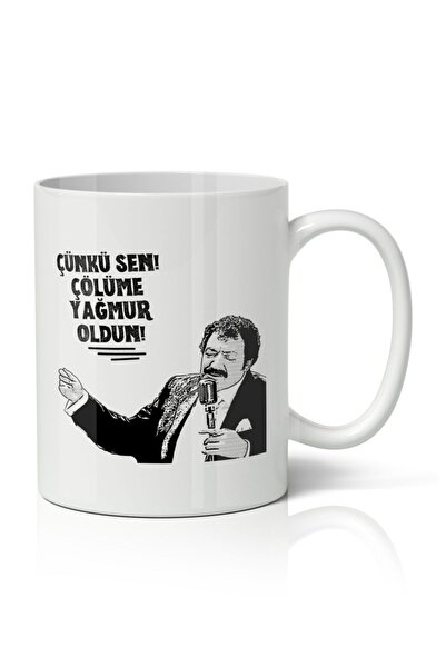 karikatürstore Çünkü Sen Çölüme Yağmur Oldun - Müslüm Gürses Baskılı Kupa Bardak