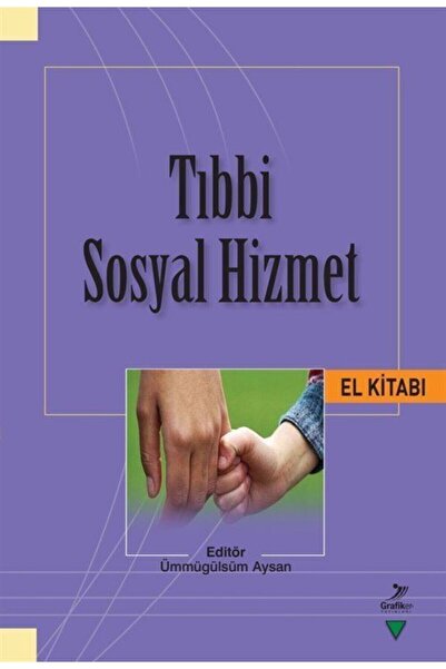 Grafiker Yayınları Tıbbi Sosyal Hizmet El Kitabı