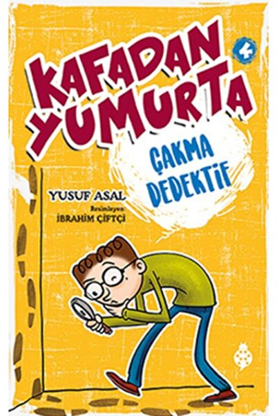 Uğurböceği Yayınları Kafadan Yumurta 4 - Çakma Dedektif - - Yusuf Asal Kitabı