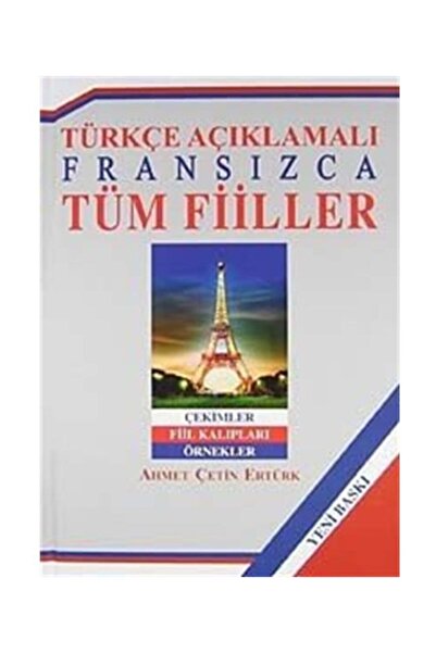 Kişisel Yayınlar Svi francuski glagoli sa turskim objašnjenjima