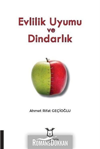 Akademisyen Kitabevi Evlilik Uyumu Ve Dindarlık / Ahmet Rifat Geçioğlu / / 97...