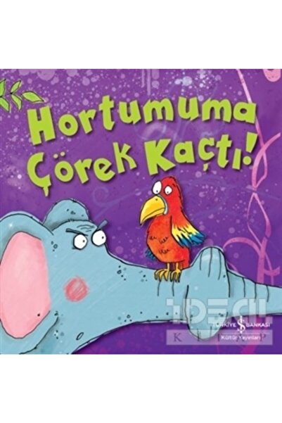 İş Bankası Kültür Yayınları Hortumuma Çörek Kaçtı