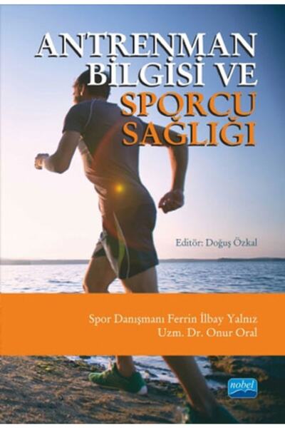 Nobel Akademik Yayıncılık Antrenman Bilgisi ve Sporcu Sağlığı