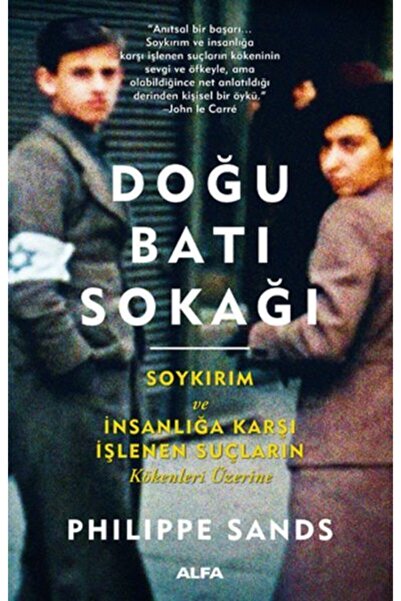 Alfa Yayınları Doğu Batı Sokağı - Soykırım Ve Insanlığa Karşı Işlenen Suçları...