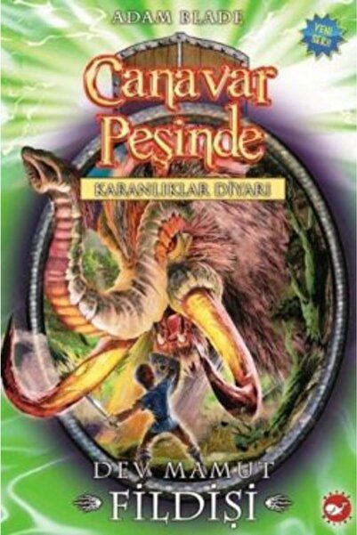 Beyaz Balina Yayınları Canavar Peşinde - Karanlıklar Diyarı 17 - Dev Mamut Fildişi - Adam Blade