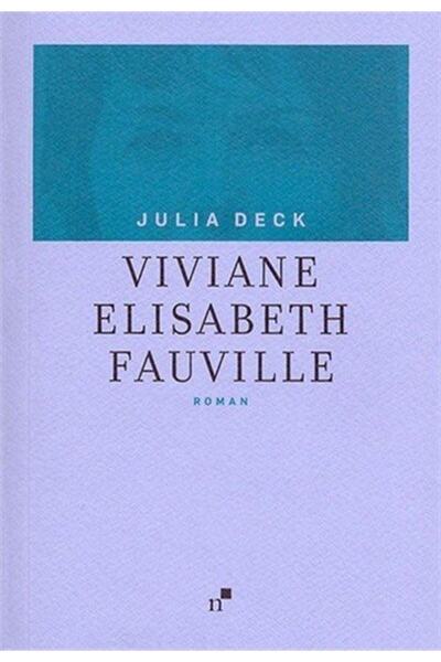 Norgunk Yayıncılık Viviane Elisabeth Fauville Orijinal İsim Viviane Elisabeth...