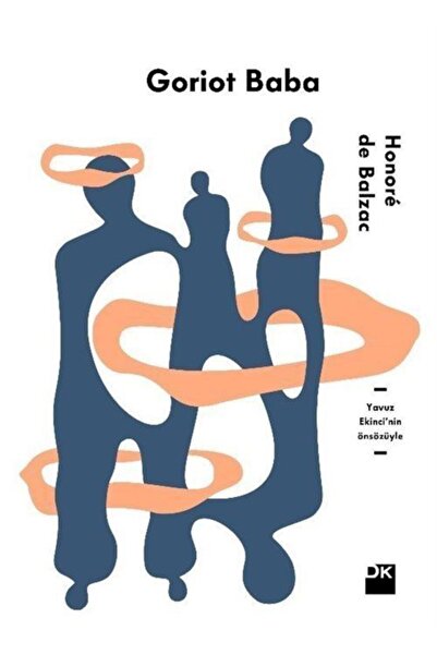 Doğan Kitap Goriot Baba Yavuz Ekinci'nin Önsözüyle