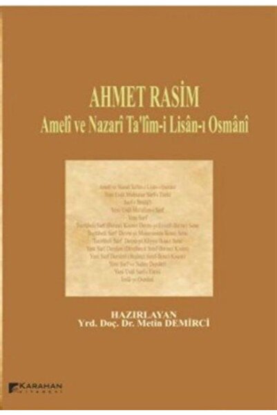 Karahan Kitabevi Ahmet Rasim - Ameli ve Nazari Ta'lim-i Lisan-ı Osmani