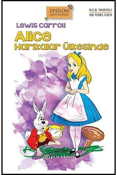 Epsilon Yayınevi Alice Harikalar Ülkesinde (ciltli)