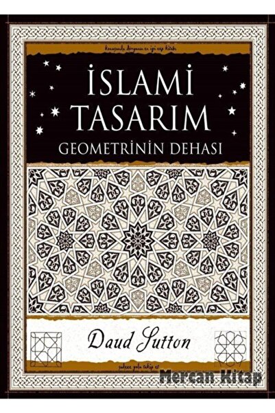 A7 Kitap İslami Tasarım   Geometrinin Dehası / A7 Kitap / Daud Sutton
