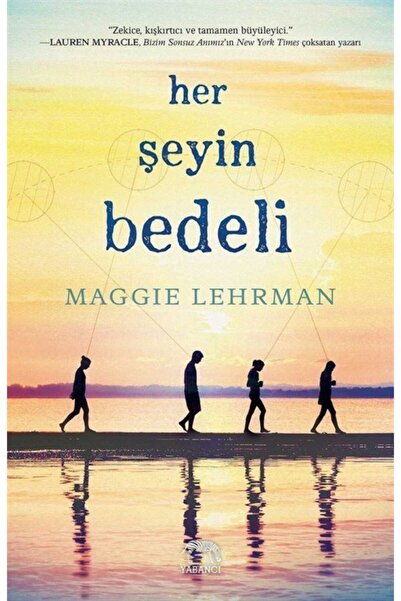 Yabancı Yayınları Her Şeyin Bedeli (Ciltli)