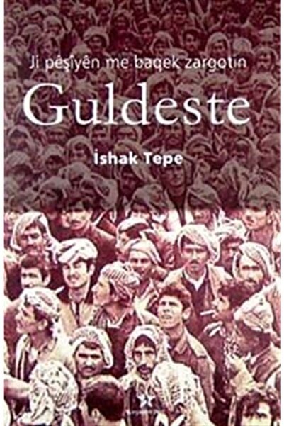 Peri Yayınları Ji Peşiyen Me Baqek Zargotin Guldeste - Ishak Tepe
