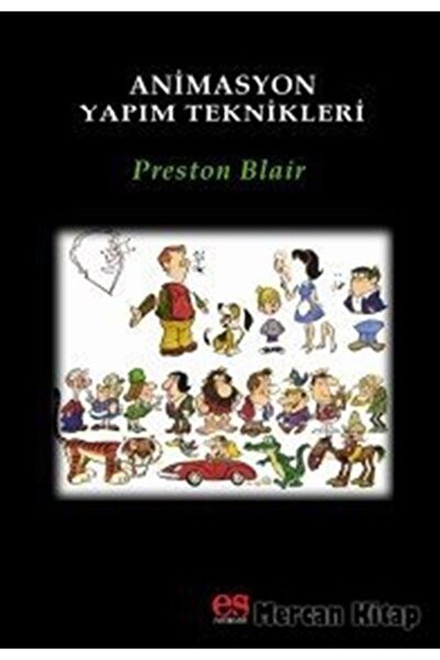 Es Yayınları Animasyon Yapım Teknikleri - Preston Blair