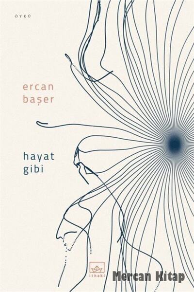 İthaki Yayınları Hayat Gibi