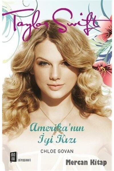 Mona Kitap Taylor Swift Amerika'nın Iyi Kızı