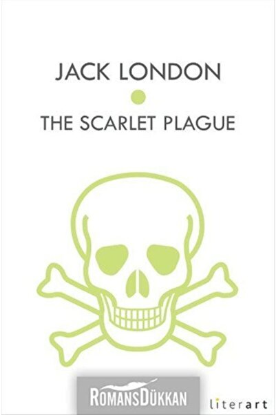 Literart Yayınları The Scarlet Plague - Jack London