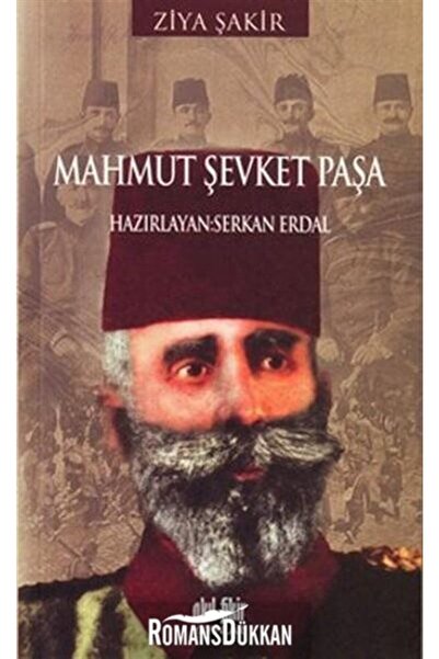 Akıl Fikir Yayınları Mahmut Şevket Paşa//ziya Şakir