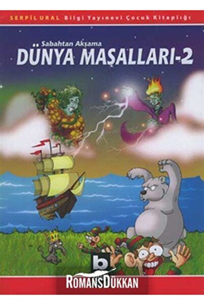 Bilgi Yayınevi Sabahtan Akşama Dünya Masalları 2 kitabı / Serpil Ural / Bilgi...