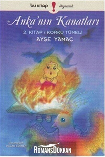 Bu Yayınevi Ankanın Kanatları 2. Kitap Korku Tüneli