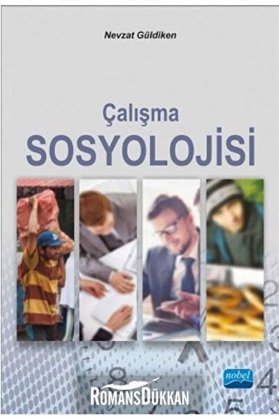 Nobel Akademik Yayıncılık Çalışma Sosyolojisi