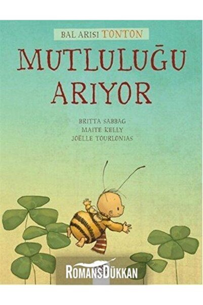 1001 Çiçek Kitaplar Mutluluğu Arıyor & Bal Arısı Tonton