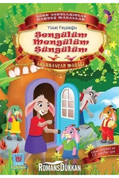 Türk Edebiyatı Vakfı Yayınları Şengülüm Mengülüm Şengülüm-azerbaycan Masalı