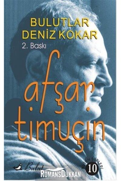 Bulut Yayınları Bulutlar Deniz Kokar -bütün Şiirleri 10