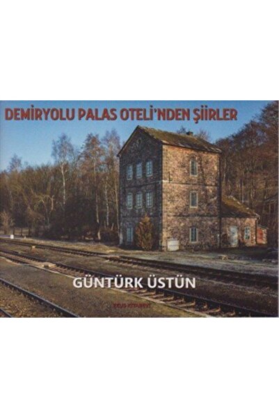 Zeus Kitabevi Demiryolu Palas Oteli'nden Şiirler