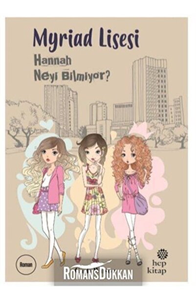 Hep Kitap Myriad Lisesi & Hannah Neyi Bilmiyor?