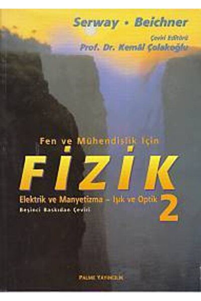 Palme Yayınevi Palme Serway Beichner Fen Ve Mühendislik Için Fizik 2