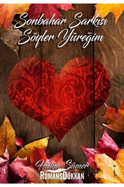İkinci Adam Yayınları Sonbahar Şarkısı Söyler Yüreğim