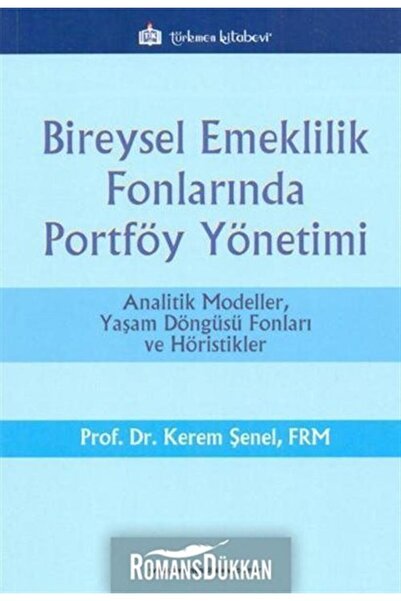 Türkmen Kitabevi Bireysel Emeklilik Fonlarında Portföy Yönetimi