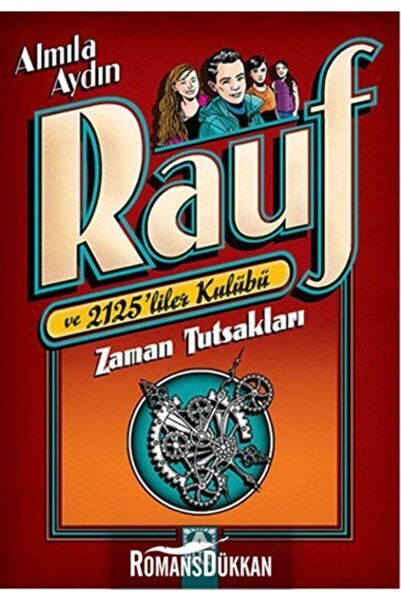 Altın Kitaplar Rauf Ve 2125´liler Kulübü Zaman Tutsakları - Almila Aydın
