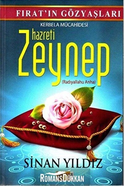 Berre Yayınları Hazreti Zeynep & Fırat'ın Gözyaşları Kerbela Mücadelesi