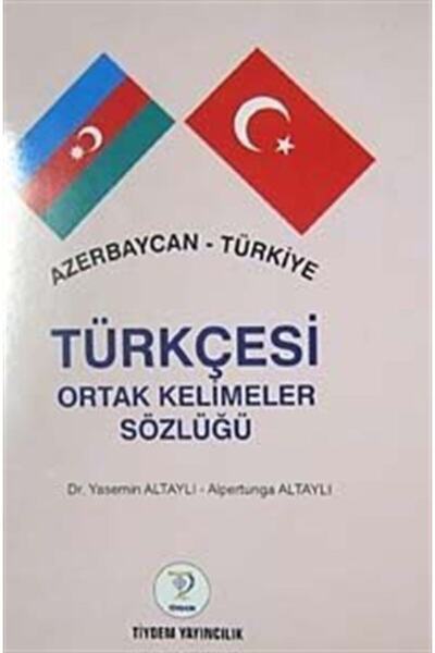 Tiydem Yayıncılık Azerbaycan-türkiye Türkçesi Ortak Kelimeler Sözlüğü (cdisiz)