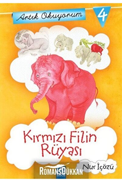 Altın Kitaplar Artık Okuyorum 4 - Kırmızı Filin Rüyası