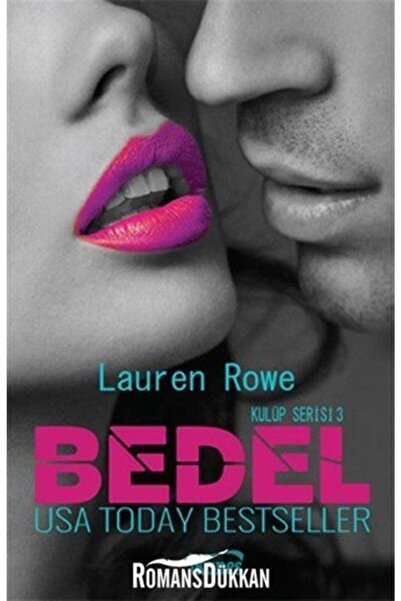 Kanes Yayınları Bedel - Lauren Rowe
