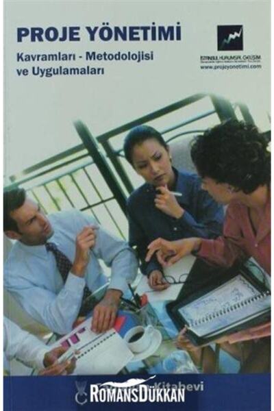 Proje Yönetimi & Kavramları Metodolojisi Ve Uygulamaları