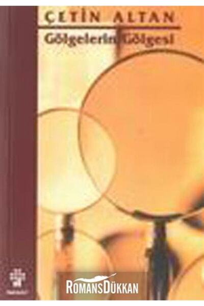 İnkılap Kitabevi Gölgelerin Gölgesi Portreler / Çetin Altan / / 9789751016997