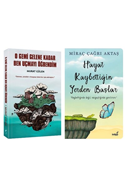 İndigo Kitap O Gemi Gelene Kadar Ben Uçmayı Öğrendim Murat Gülen - Hayat Kayb...