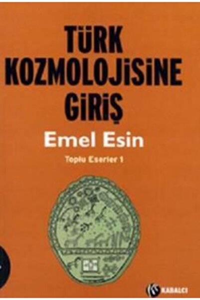 Genel Markalar Türk Kozmolojisine Giriş Toplu Eserler 1