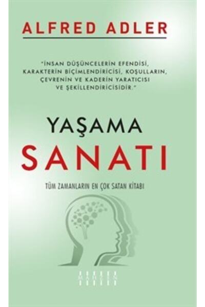 Genel Markalar Yaşama Sanatı - Alfred Adler 9786057755537