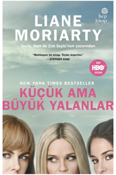 Hep Kitap Küçük Ama Büyük Yalanlar Liane Moriarty