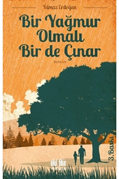 Akıl Fikir Yayınları Bir Yağmur Olmalı Bir De Çınar  - Yılmaz Erdoğan Kitabı