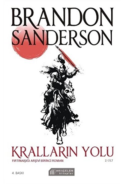 Akıl Çelen Kitaplar Kralların Yolu - Fırtınaışığı Arşivi Birinci Roman 2. Cil...