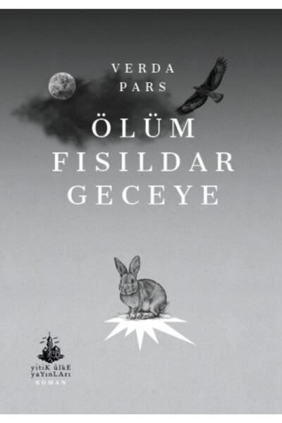 Yitik Ülke Yayınları Ölüm Fısıldar Geceye Verda Pars