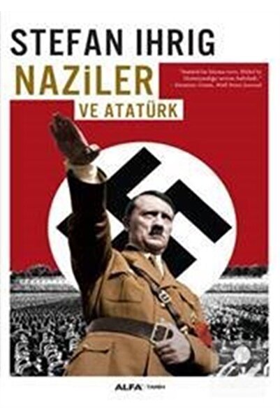 Alfa Yayınları Naziler Ve Atatürk