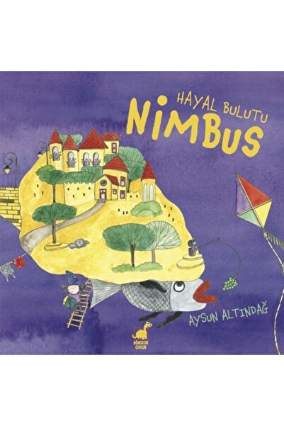 Dinozor Çocuk Hayal Bulutu Nimbus / Aysun Altındağ